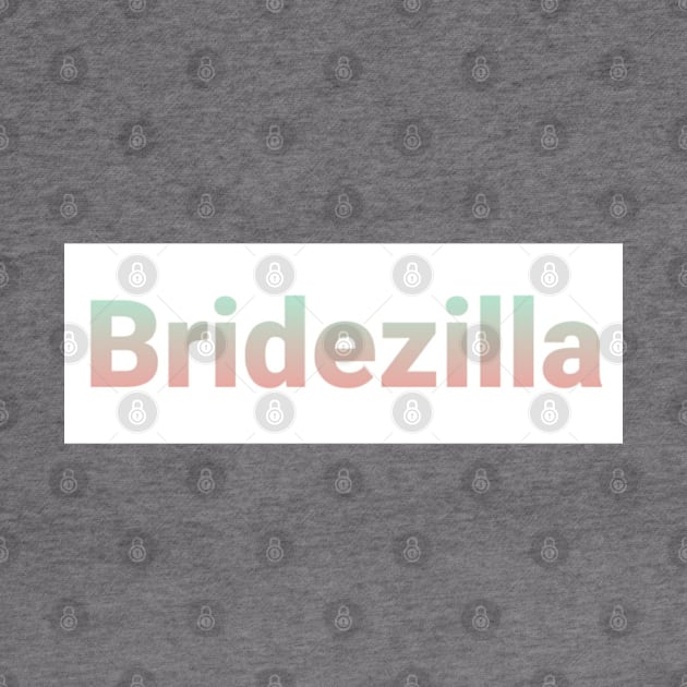 Bridezilla by Fannytasticlife